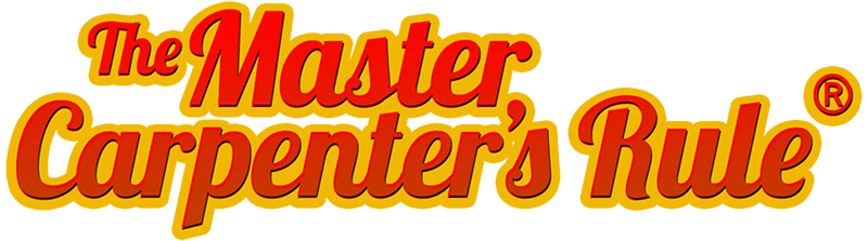 The Master Carpenter’s Golden Rule®